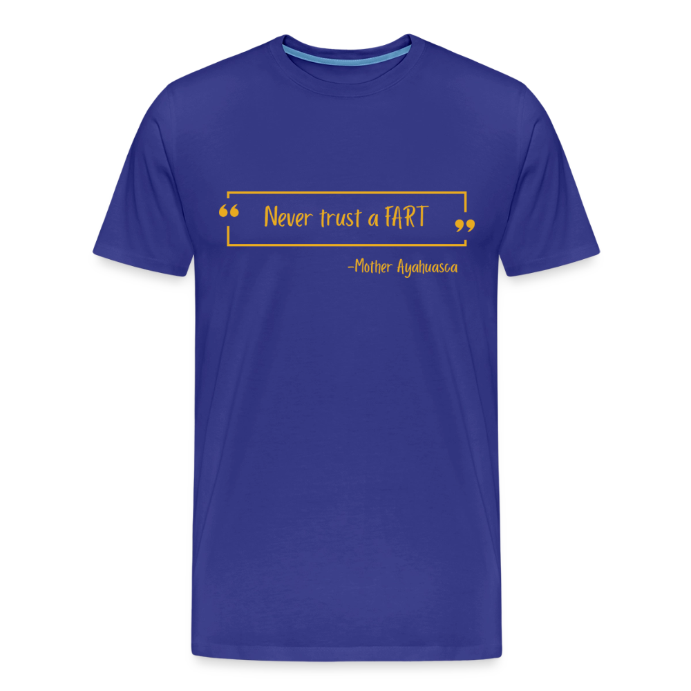 Never Trust a FART - royal blue