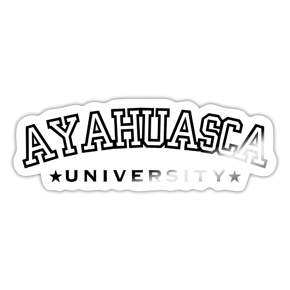 Ayahuasca University - white glossy