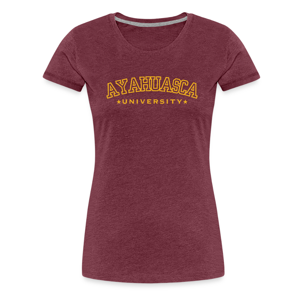 Ayahuasca University - Woman's cut GOLD - heather burgundy