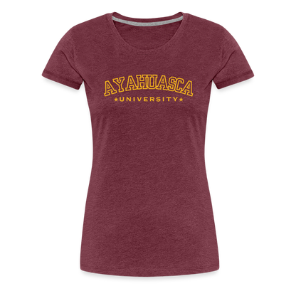 Ayahuasca University - Woman's cut GOLD - heather burgundy