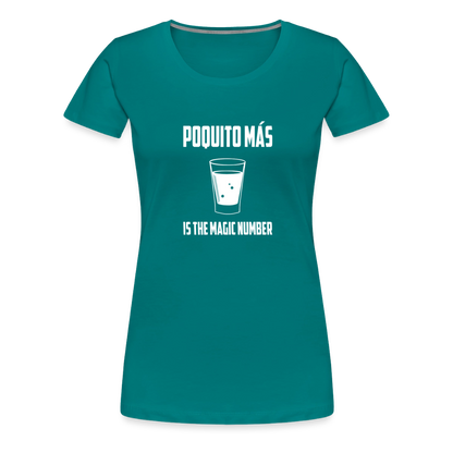 Poquito Mas (Woman's cut) - teal