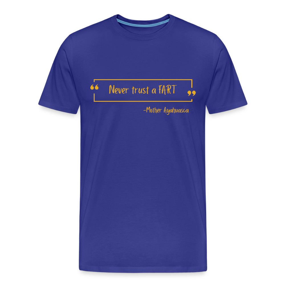 Never Trust a Fart - royal blue