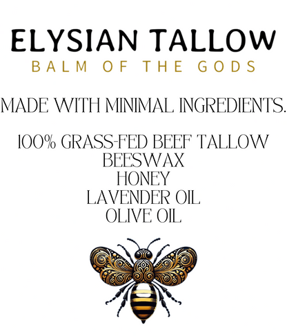 ELYSIAN TALLOW  - Balm of the Gods